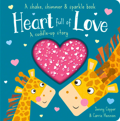Heart Full of Love (Shake, Shimmer & Sparkle Books)